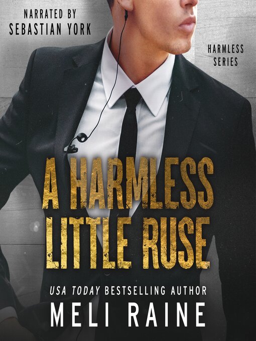 Title details for A Harmless Little Ruse by Meli Raine - Available